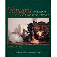 Voyages in World History, Brief 9781305088801