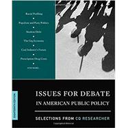 ISSUES FOR DEBATE IN AMERICAN PUBLIC POLICY 9781506368801