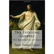 The Evolving Gospels