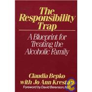 RESPONSIBILITY TRAP