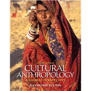 Cultural Anthropology A Global Perspective 9780205158805