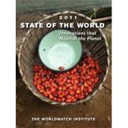 State of the World 2011: Innovations that Nourish the Planet 9780393338805