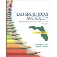 Florida Version Teachers Schools And Society: Brief Introduction To Education 9780077518806
