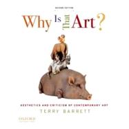 Why Is That Art? Aesthetics and Criticism of Contemporary Art 9780199758807