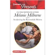 Awakening the Ravensdale Heiress 9780373138807