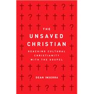 The Unsaved Christian 9780802418807