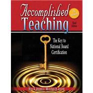Accomplished Teaching: The Key to National Board Certification w/ CD 9780757588808