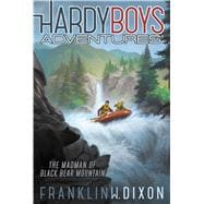The Madman of Black Bear Mountain 9781481438810