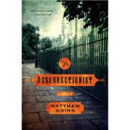 The Resurrectionist 9780393348811