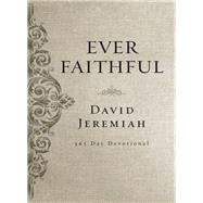 Ever Faithful 9780718088811