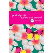 Pocket Posh Sudoku and Beyond 4 100 Puzzles 9781449468811