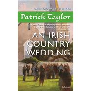 An Irish Country Wedding A Novel 9780765368812