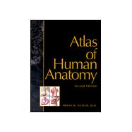 Atlas of Human Anatomy 9780914168812