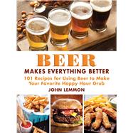 Beer Makes Everything Better 9781510708815