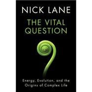 The Vital Question 9780393088816