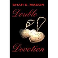 Double Devotion