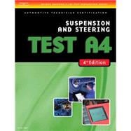 ASE Test Preparation- A4 Suspension and Steering 9781418038816