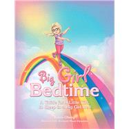 Big Girl Bedtime 9781984568816