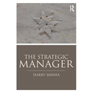 The Strategic Manager 9781138778818
