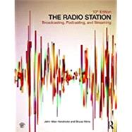 The Radio Station: Broadcast, Internet, and Satellite 9781138218819
