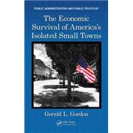 The Economic Survival of America's Isolated Small Towns 9781482248821