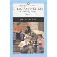 Steps for Writers: Composing Essays, Volume 2 (Penguin Academics Series)