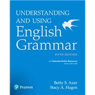 Understanding and Using English Grammar with Essential Online Resources 9780134268828