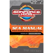 Sonforce Kids Special Agents: SFA Manual: Official Handbook of the Sonforce Agency: Middler 9780830738830