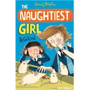 The Naughtiest Girl Again 9781444918830