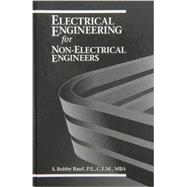 Electrical Engineering for Non-Electrical Engineers 9781482228830