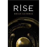 Rise 9781941758830