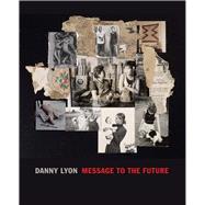 Danny Lyon 9780300218831