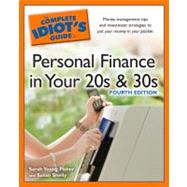The Complete Idiot's Guide to Personal Finance inYour 20s &30s, 4th Edition 9781592578832