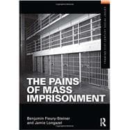 The Pains of Mass Imprisonment 9780415518833