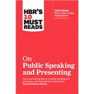 Hbr's 10 Must Reads on Public Speaking and Presenting 9781633698833