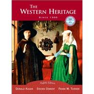 Western Heritage, The: Since 1300 (1300 to Present) 9780131828834