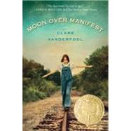 Moon over Manifest 9780385738835