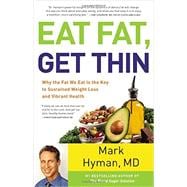 Eat Fat, Get Thin 9780316338837