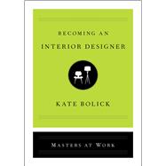 Becoming an Interior Designer 9781982138837
