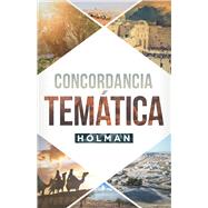 Concordancia Temática Holman / Holman Thematic Concordance 9781535948838