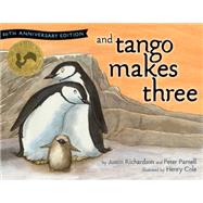 And Tango Makes Three 10th Anniversary Edition 9781481448840