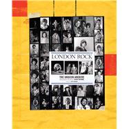 London Rock the Unseen Archive 9781608878840