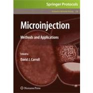 Microinjection: Methods and Applications 9781588298843