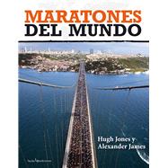 Maratones del mundo / Marathons of the world 9788415088844