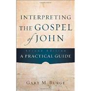 Interpreting the Gospel of John 9780801048845