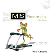 MIS Essentials Plus MyMISLab with Pearson eText -- Access Card Package 9780133098846