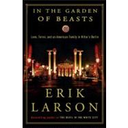 In the Garden of Beasts 9780307408846