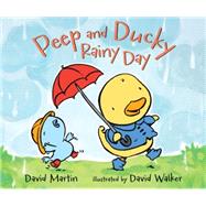Peep and Ducky Rainy Day 9780763668846