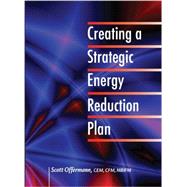 Creating a Strategic Energy Reduction Plan 9781482228847