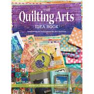 The Quilting Arts Idea Book 9781440248849